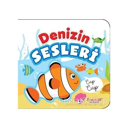 Denizin Sesleri - Kolektif - Yumurcak Yayınları