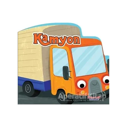 Kamyon - Kolektif - Yumurcak Yayınları