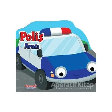 Polis Aracı - Kolektif - Yumurcak Yayınları