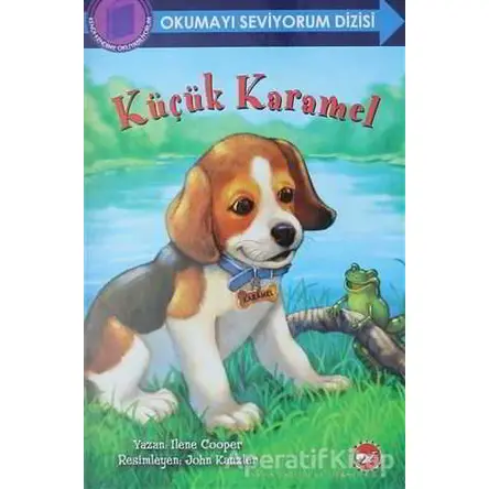 Küçük Karamel - Ilene Cooper - Beyaz Balina Yayınları