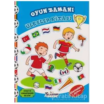 Oyun Zamanı - Ülkeler Kitabı - Kolektif - Teleskop Popüler Bilim