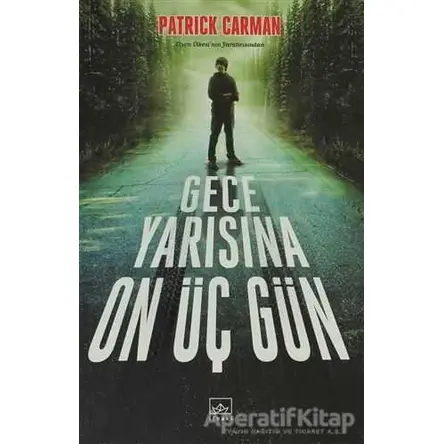 Gece Yarısına On Üç Gün - Patrick Carman - İthaki Yayınları