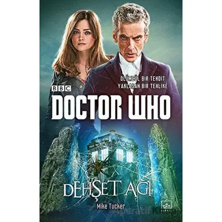 Doctor Who - Dehşet Ağı - Mike Tucker - İthaki Yayınları