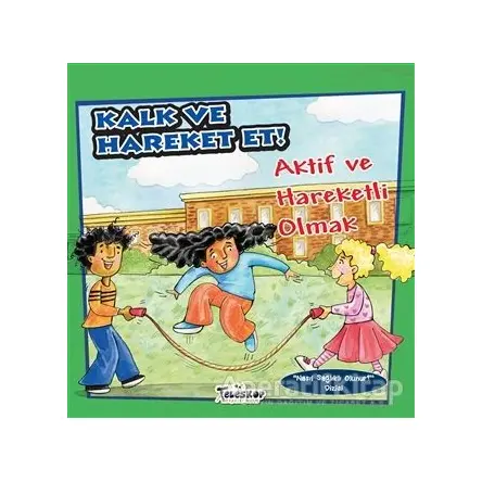 Kalk ve Hareket Et - Amanda Doering Tourville - Teleskop Popüler Bilim