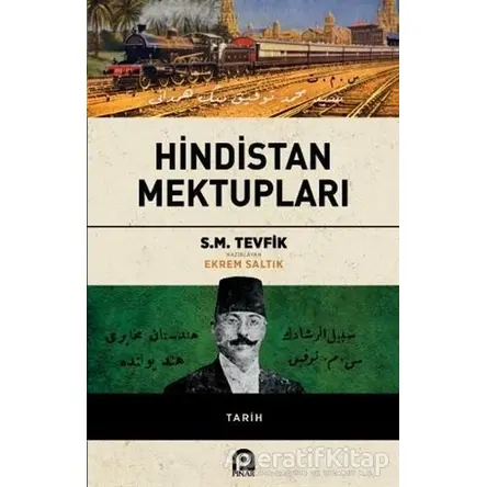 Hindistan Mektupları - S.M. Tevfik - Pınar Yayınları