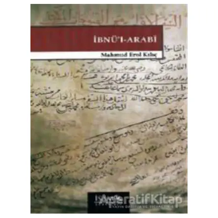 İbnül-Arabi - Muhammed Erol Kılıç - İsam Yayınları