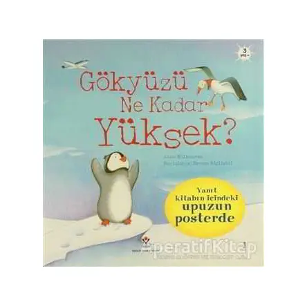 Gökyüzü Ne Kadar Yüksek? (Sünger Kapaklı) - Anna Milbourne - TÜBİTAK Yayınları