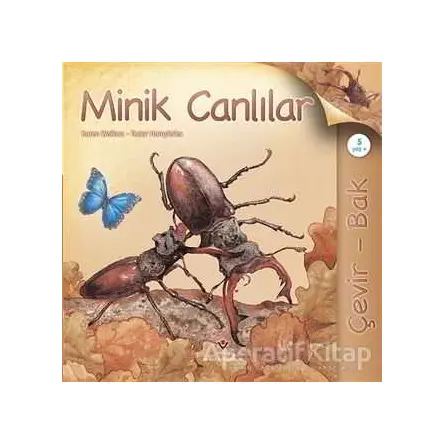 Çevir Bak - Minik Canlılar - Tudor Humphries - TÜBİTAK Yayınları