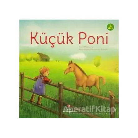 Küçük Poni - Anna Milbourne - TÜBİTAK Yayınları