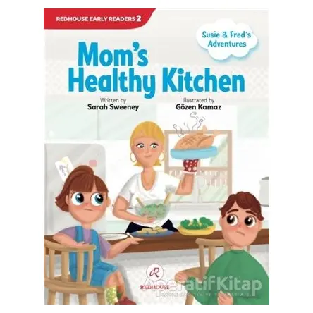 Moms Healthy Kitchen - Sarah Sweeney - Redhouse Yayınları
