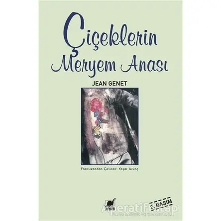 Çiçeklerin Meryem Anası - Jean Genet - Ayrıntı Yayınları