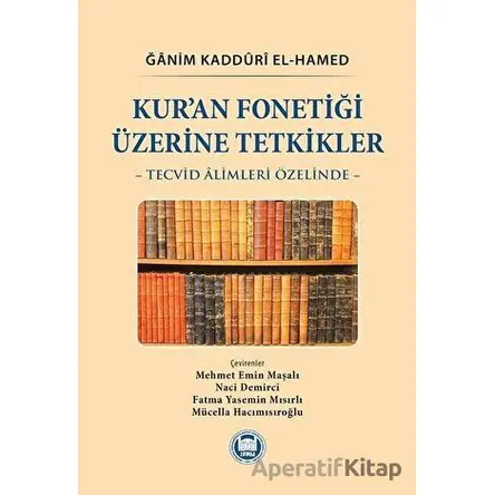 Kur’an Fonetiği Üzerine Tetkikler