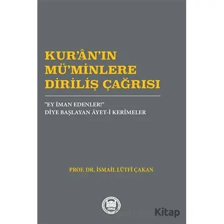 Kur’an’ın Mü’minlere Diriliş Çağrısı