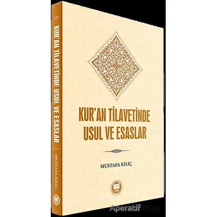 Kur’an Tilavetinde Usul ve Esaslar - Mustafa Kılıç - Marmara Üniversitesi İlahiyat Fakültesi Vakfı