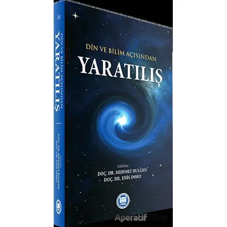 Din ve Bilim Açısından Yaratılış - Enis Doko - Marmara Üniversitesi İlahiyat Fakültesi Vakfı