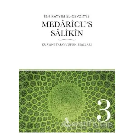 Medaricu’s Salikin 3 - İbn Kayyım El Cevziyye - İnsan Yayınları