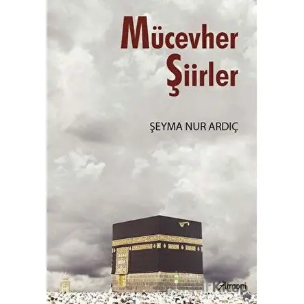 Mücevher Şiirler - Şeyma Nur Ardıç - Armoni Yayıncılık