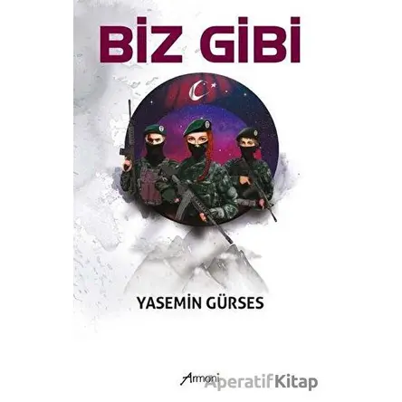Biz Gibi - Yasemin Gürses - Armoni Yayıncılık