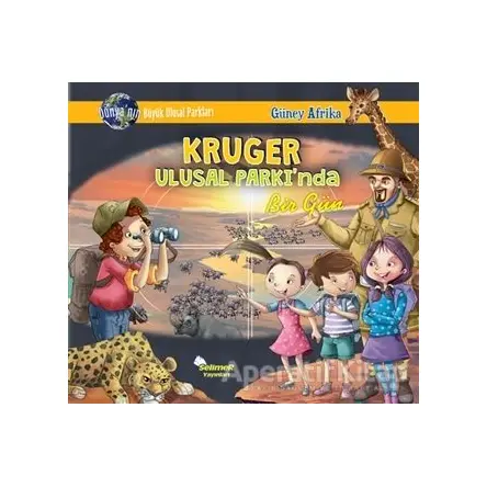 Kruger Ulusal Parkında Bir Gün - Güney Afrika - Manpreet Kaur Aden - Selimer Yayınları