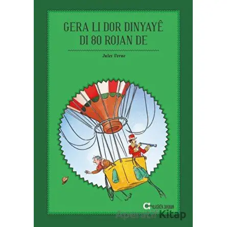 Gera Li Dor Dinyaye Di 80 Rojan De - Jules Verne - Aram Yayınları