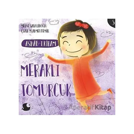 Ashab-ı Kiram - Meraklı Tomurcuk - Merve Safa Likoğlu - Balık Kitap