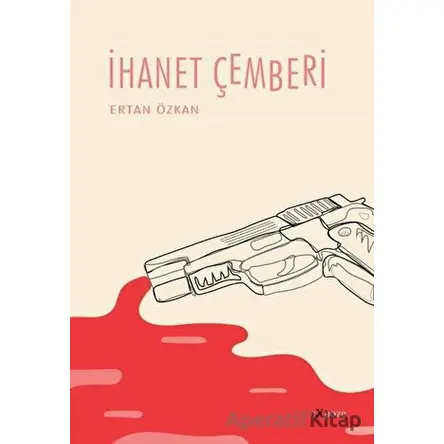 İhanet Çemberi - Ertan Özkan - Expoze Kitap