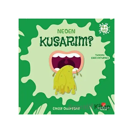 Neden Kusarım? - Emilie Dufresne - Sabri Ülker Vakfı Yayınları