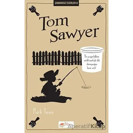 Tom Sawyer - Mark Twain - The Kitap Çocuk