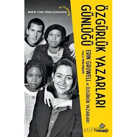 Özgürlük Yazarları Günlüğü - Erin Gruwell - Pedagoji Yayınları