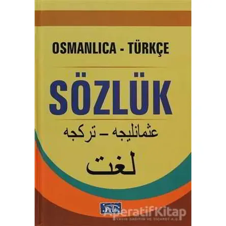 Osmanlıca-Türkçe Sözlük - Kolektif - Parıltı Yayınları
