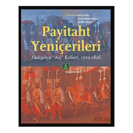 Payitaht Yeniçerileri - Kolektif - Kitap Yayınevi
