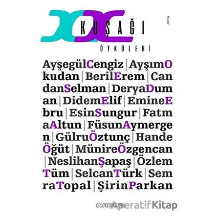 XX Kuşağı Öyküleri - Münire Özgencan - Kafe Kültür Yayıncılık