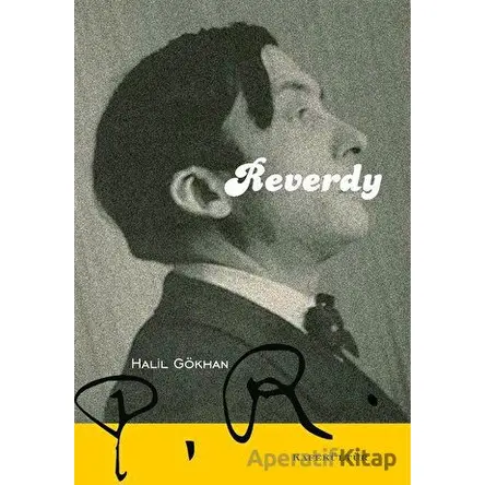 Reverdy - Halil Gökhan - Kafe Kültür Yayıncılık