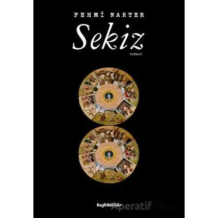 Sekiz - Fehmi Narter - Kafe Kültür Yayıncılık