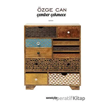 Çember Çekmece - Özge Can - Kafe Kültür Yayıncılık
