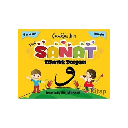 Çocuklar İçin Dini Sanat Etkinlik Dosyası - Tuba Mohsen - Kayalıpark Çocuk