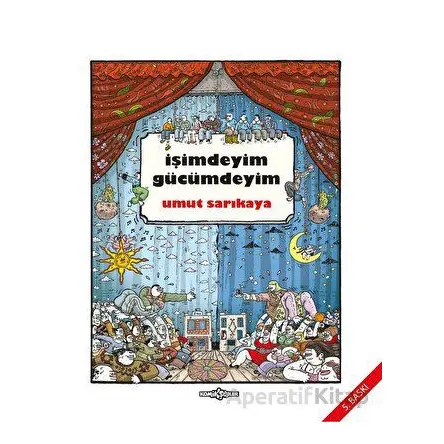İşimdeyim Gücümdeyim Cilt 1 - Umut Sarıkaya - Komikşeyler Yayıncılık
