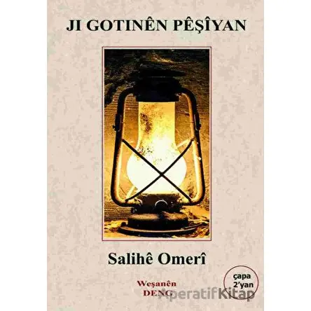 Ji Gotinen Peşiyan - Salihe Omeri - Deng Yayınları