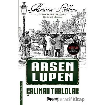 Çalınan Tablolar - Arsen Lüpen - Maurice Leblanc - Flipper Yayıncılık