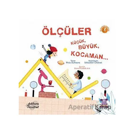 Ölçüler Küçük, Büyük, Kocaman... - Rhea Dufresne - Nobel Çocuk