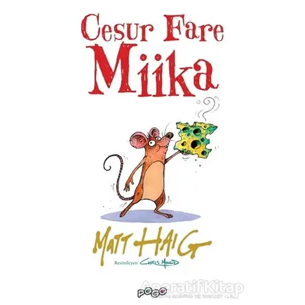 Cesur Fare Miika - Matt Haig - Pogo Çocuk