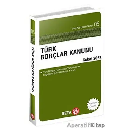 Türk Borçlar Kanunu Cep Serisi Şubat 2022 - Celal Ülgen - Beta Yayınevi