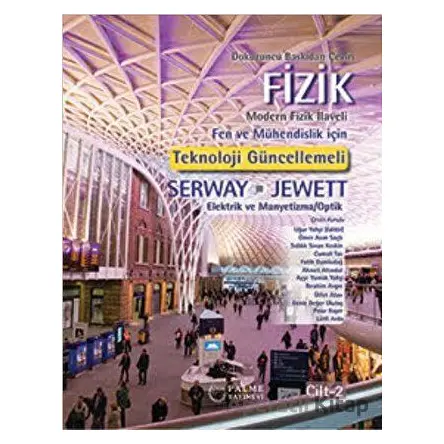 Fizik Serway - Jewett 2.Cilt - Raymond A. Serway - Palme Yayıncılık