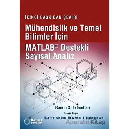 Mühendislik Ve Temel Bilimler İçin Matlab Destekli Sayısal Analiz