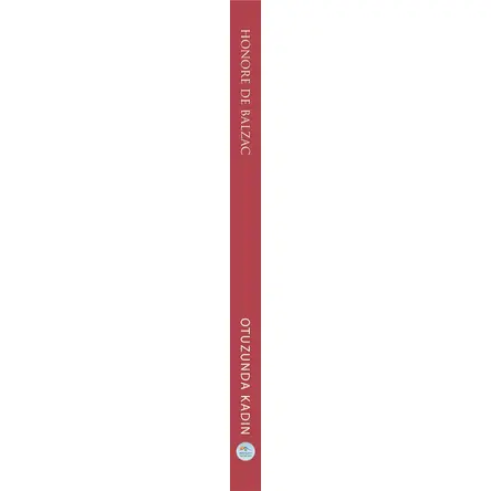 Otuzunda Kadın - Honore de Balzac - Maviçatı (Dünya Klasikleri)