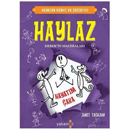Haylaz-Hayatım Şaka - Janet Tashnjian - Yakamoz Yayınevi