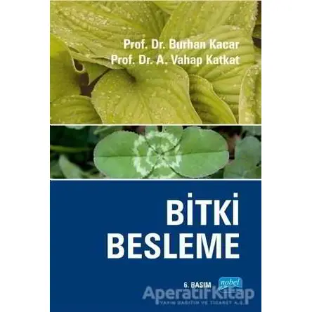 Bitki Besleme - A. Vahap Katkat - Nobel Akademik Yayıncılık