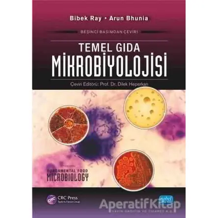 Temel Gıda Mikrobiyolojisi - Arun Bhunia - Nobel Akademik Yayıncılık