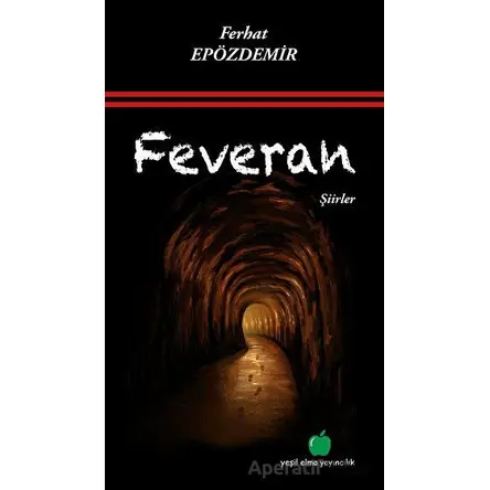Feveran - Ferhat Epözdemir - Yeşil Elma Yayıncılık