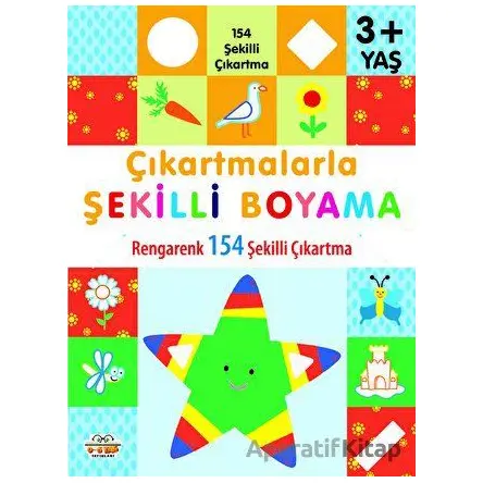 Çıkartmalarla Şekilli Boyama 3 Yaş Üstü - Kolektif - 0-6 Yaş Yayınları